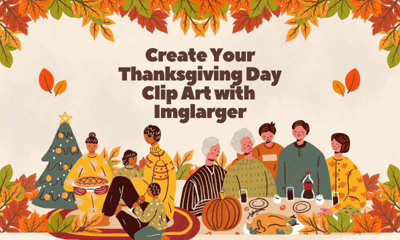 Create Your Thanksgiving Day Clip Art with Imglarger