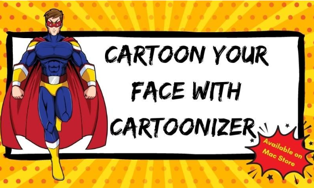 Cartoon Your Face with Cartoonizer – Available on Mac Store
